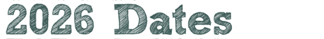 2026 Dates
