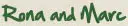 Signature graphic featuring Rona and Marc from the Trails End Camp community