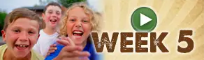 Week 5 video button featuring highlights from the 2025 summer at Trails End Camp