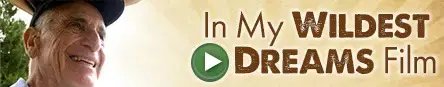 In My Wildest Dreams film video button featuring Trails End Camp storytelling